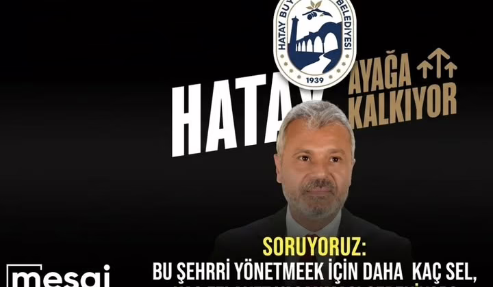 HATAY’DA DEĞİŞMEYEN KADER: ŞEHİR AYNI, YÖNETİCİLER AYNI, REZALET BAKİ!
