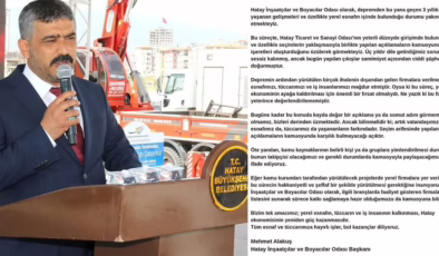 ALAKUŞ: “TEK AMACIMIZ HATAY EKONOMİSİNİN GÜÇ KAZANMASIDIR”