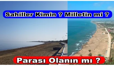 Sahiller Kimin? Parası Olanın mı, Milletin mi?